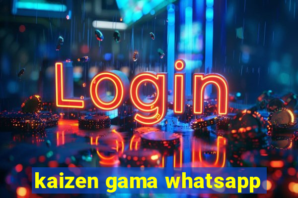 kaizen gama whatsapp